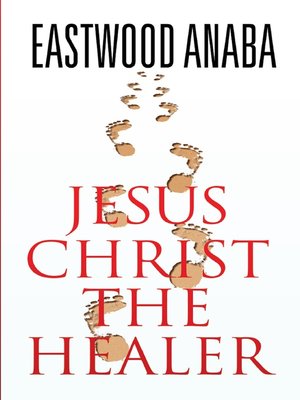 cover image of Jesus Christ the Healer